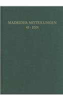 Madrider Mitteilungen 45 (2004)