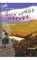 Irish Songs Forever for Guitar