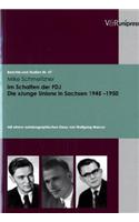 Im Schatten Der Fdj. Die Junge Union in Sachsen 1945-1950