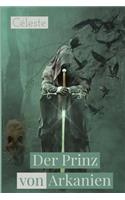 Prinz von Arkanien