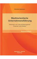 Marktorientierte Unternehmensführung