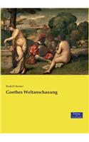 Goethes Weltanschauung