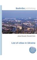 List of Cities in Ukraine: (English)