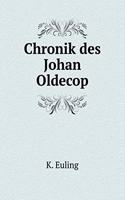Chronik Des Johan Oldecop