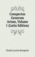 Conspectus Generum Avium, Volume 1 (Latin Edition)