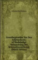 Grondbeginselen Van Den Scheepsbouw, of Werkdadige Verhandeling Der Scheepstimmerkunst (Dutch Edition)