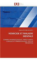 Homicide Et Maladie Mentale