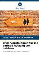Erklärungsfaktoren für die geringe Nutzung von Latrinen