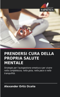 Prendersi Cura Della Propria Salute Mentale