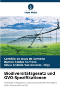 Biodiversitätsgesetz und GVO-Spezifikationen
