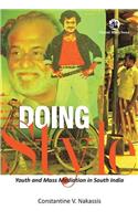 Doing Style: Youth and Mass Mediation in South India