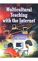 Multicultural Teaching with the Internet