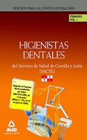 Higienistas Dentales del Servicio de Salud de Castilla y Leon (SACYL). Temario Volumen 1