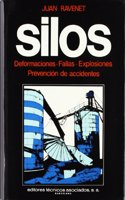 Silos. Deformaciones, fallas, explosiones (Volumen 2)