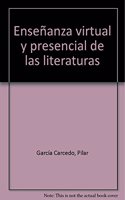 Ensenanza virtual y presencial de las literaturas