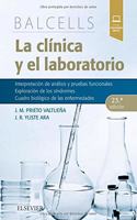 Balcells. La clinica y el laboratorio (23a ed.): Interpretacion de analisis y pruebas funcionales. Exploracion de los sindromes. Cuadro biologico de las enfermedades.