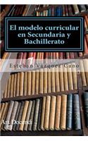 modelo curricular en Secundaria y Bahillerato
