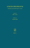 Lexicon Gregorianum, Volume 8 Band VIII ῥάβδος--σώφρων