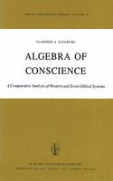 Algebra of Conscience