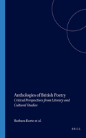 Anthologies of British Poetry: Critical Perspectives from Literary and Cultural Studies