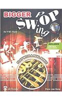 BIGGER SWOP