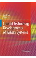 Current Technology Developments of Wimax Systems