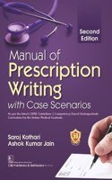 Manual of Prescription Writing with Case Scenarios, 2nd Edition