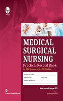 Medical Surgical Nursing Practical Record Book For GNM Students