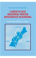 Large-Scale Regional Water Resources Planning