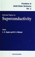 Selected Topics on Superconductivity