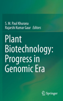 Plant Biotechnology: Progress in Genomic Era