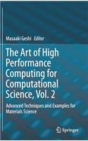 The Art of High Performance Computing for Computational Science, Vol. 2: Advanced Techniques and Examples for Materials Science