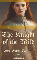 Knight of the Wild