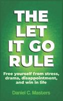 The Let it Go Rule