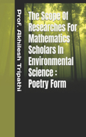 The Scope Of Researches For Mathematics Scholars In Environmental Science: Poetry Form