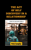 Act of Self Discovery in a Relationship