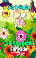 Color By Number Coloring Book For Kids: Ages: 3-7(Beautiful Coloring Book For Children)..