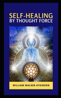 Self-Healing by Thought Force illustrated