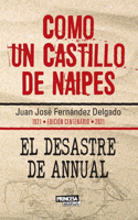Como un Castillo de Naipes