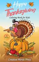 Happy Thanksgiving Coloring Book for Kids