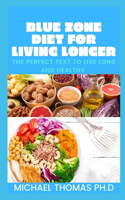 Blue Zone Diet for Living Longer