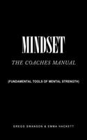 Mindset - The Coaches Manual