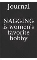 Nagging is women's favorite hobby