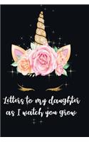 Letters to my daughter as I watch you grow