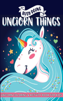 Busy Doing Unicorn Things: Unicorn Coloring and Activity Book for Kids - Coloring Pages, Mazes and Word Search Puzzles