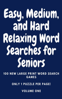 Easy, Medium, and Hard Relaxing Word Search for Seniors