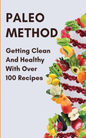 Paleo Method: Getting Clean And Healthy With Over 100 Recipes: Paleo Detox Green Soup