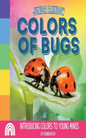 Junior Rainbows, Colors of Bugs