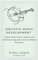 Holistic Music Development