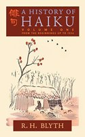 History of Haiku (Volume One)